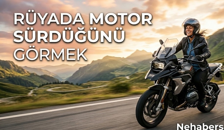 ruyada-motor-surdugunu-gormek