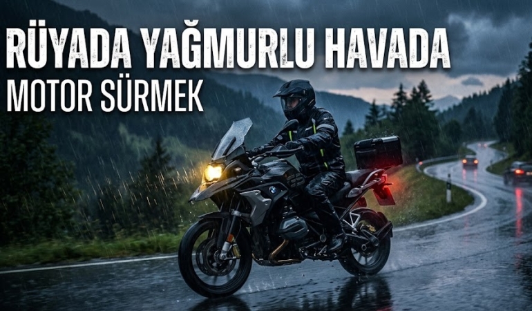 ruyada-yagmurlu-havada-motor-surmek